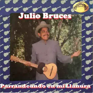 Álbum Parrandeando En Mi Llanura de Julio Bruces