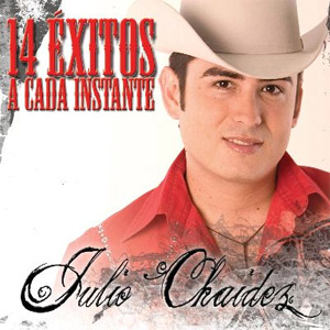 Álbum 14 Éxitos a Cada Instante de Julio Chaidez