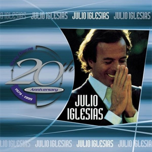 Álbum 20 Anniversary de Julio Iglesias