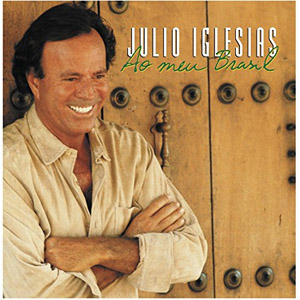 Álbum Ao Meu Brasil de Julio Iglesias