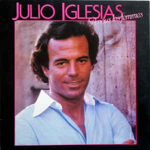 Álbum A Vous Les Femmes de Julio Iglesias