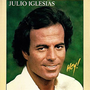 Álbum Hey de Julio Iglesias
