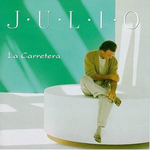 Álbum La Carretera de Julio Iglesias