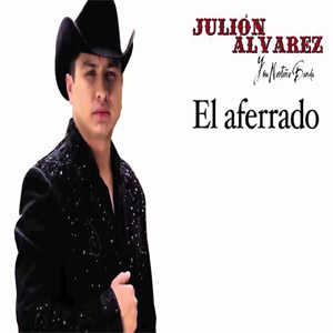 Álbum El Aferrado de Julión Álvarez