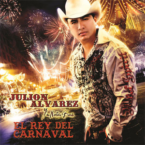 Álbum El Rey Del Carnaval de Julión Álvarez