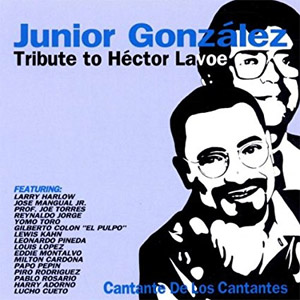 Álbum Tribute to Hector Lavoe de Junior González