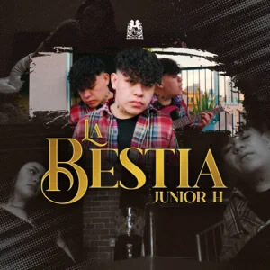 Álbum La Bestia de Junior H