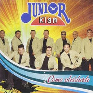 Álbum Como Olvidarte de Junior Klan