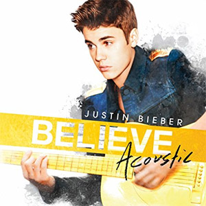 Álbum Believe (Acoustic) de Justin Bieber
