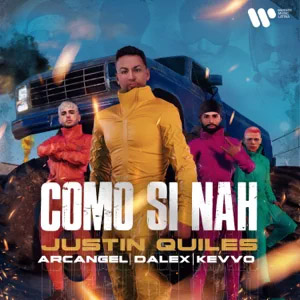 Álbum Como Si Nah de Justin Quiles