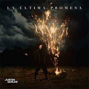 Álbum La Última Promesa  de Justin Quiles