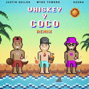 Álbum Whiskey y Coco (Remix) de Justin Quiles