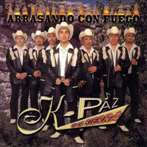 Álbum Arrasando Con Fuego de K Paz de la Sierra