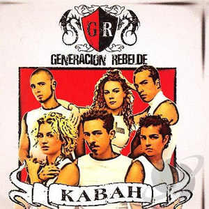 Álbum Generación Rebelde de Kabah