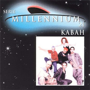 Álbum Serie Millennium 21 de Kabah