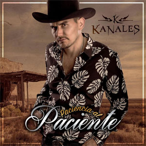 Álbum Paciencia al Paciente de Kanales