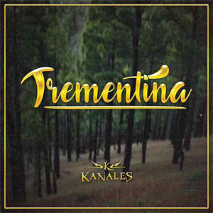 Álbum Trementina  de Kanales