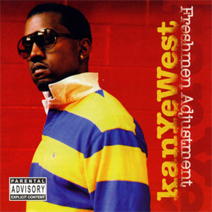 Álbum Freshmen Adjustment  de Kanye West