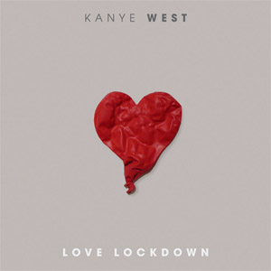 Álbum Love Lockdown de Kanye West