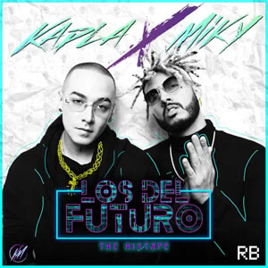 Álbum Los del Futuro (The Mixtape) de Kapla y Miky