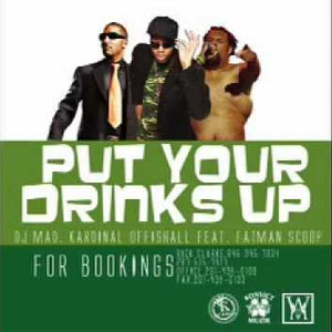 Álbum Put Your Drinks Up de Kardinal Offishall