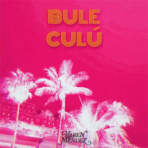 Álbum Bule Culú de Karen Méndez