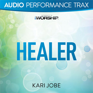 Álbum Healer (Audio Performance Trax) - EP de Kari Jobe