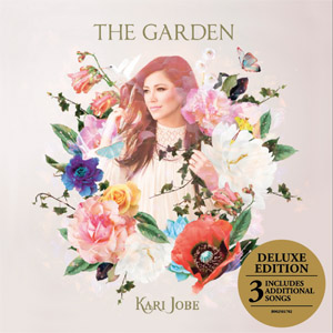 Álbum The Garden (Deluxe Edition) de Kari Jobe