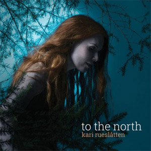 Álbum To The North de Kari Rueslåtten