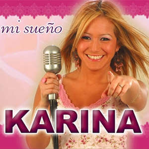 Álbum Mi Sueño de Karina La Princesita