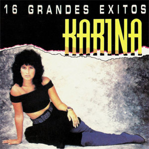 Álbum 16 Grandes Éxitos de Karina