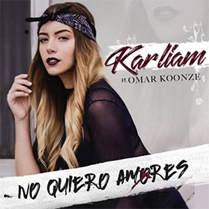 Álbum No Quiero Amores de Karliam