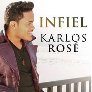 Álbum Infiel de Karlos Rose
