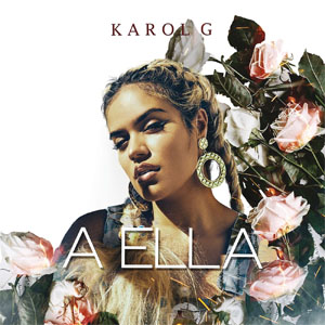Álbum A Ella de Karol G