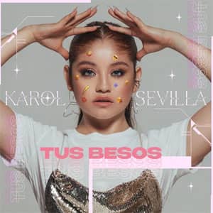 Álbum Tus Besos de Karol Sevilla