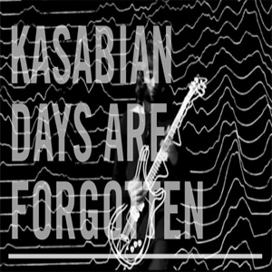 Álbum Days Are Forgotten de Kasabian