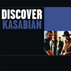 Álbum Discover Kasabian - EP de Kasabian