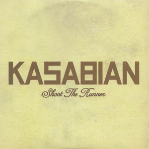 Álbum Shoot the Runner de Kasabian