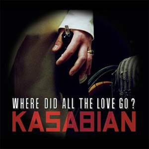 Álbum Where Did All the Love Go? - EP de Kasabian