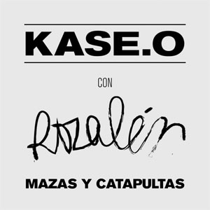 Álbum Mazas y Catapultas de Kase.O