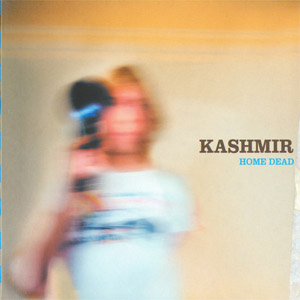 Álbum Home Dead de Kashmir