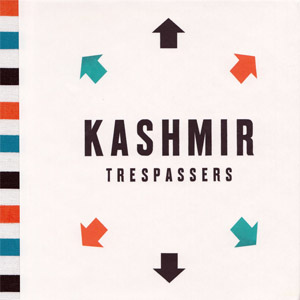Álbum Trespassers de Kashmir