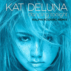 Álbum Dancing Tonight (Ralphi Rosario Remixes Ep) de Kat DeLuna