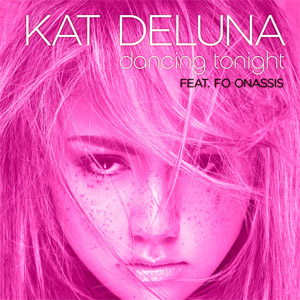 Álbum Dancing Tonight (Featuring Fo Onassis) de Kat DeLuna