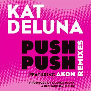 Álbum Push Push (Featuring Akon) (Remixes) de Kat DeLuna