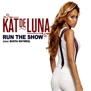 Álbum Run The Show (Featuring Busta Rhymes) de Kat DeLuna