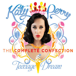 Álbum Teenage Dream: The Complete Confection de Katy Perry