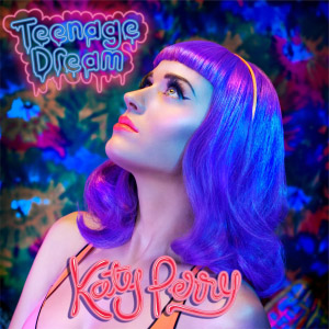 Álbum Teenage Dream  de Katy Perry