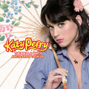 Álbum The Hello Katy Australian Tour Ep de Katy Perry