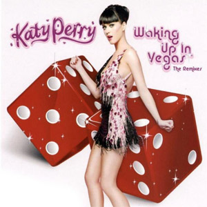 Álbum Waking Up In Vegas: The Remixes de Katy Perry